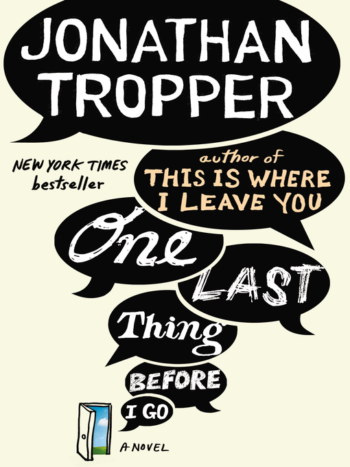 Title details for One Last Thing Before I Go by Jonathan Tropper - Wait list